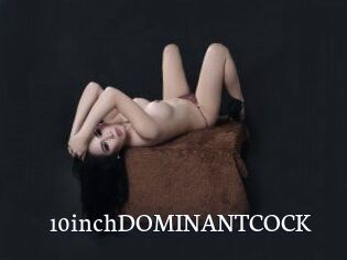 10inchDOMINANTCOCK Gratis xxx Clips