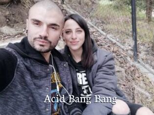 Acid_Bang_Bang