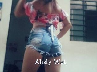 Ahsly_Wet