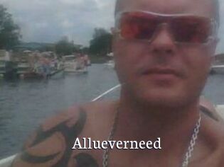 Allueverneed