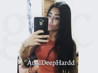 AnalDeepHardd