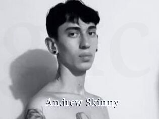 Andrew_Skinny