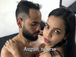 August_n_wess Gratis xxx Clips