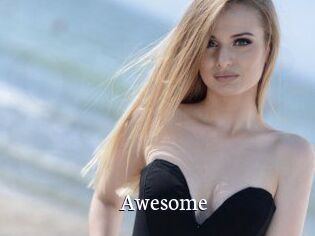 Awesome