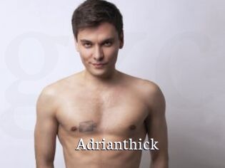 Adrianthick