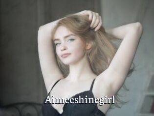 Aimeeshinegirl
