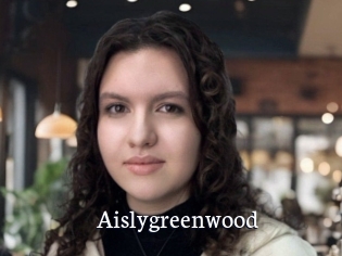 Aislygreenwood