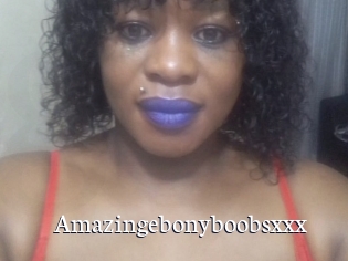 Amazingebonyboobsxxx