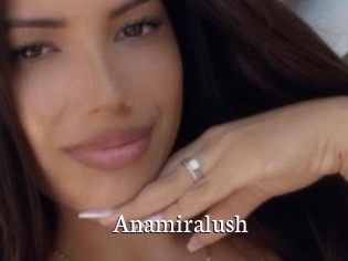 Anamiralush