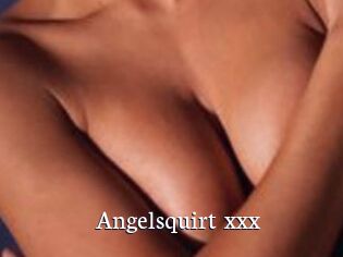 Angelsquirt_xxx