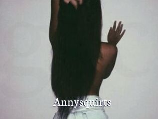 Annysquirts