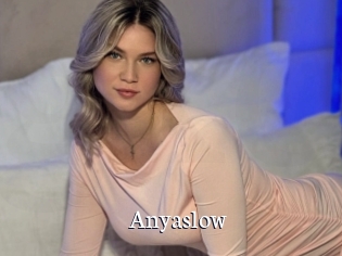 Anyaslow