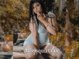 Arielsquirtxxx