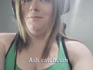 Ash_catchcum
