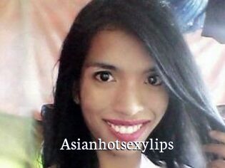 Asianhotsexylips