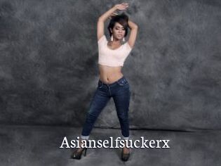 Asianselfsuckerx