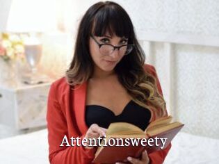 Attentionsweety