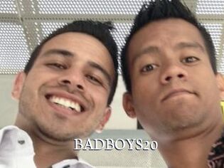 BADBOYS20