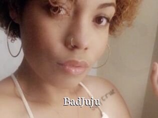 BadJuju Gratis xxx Clips