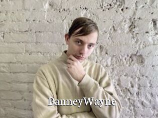 BanneyWayne