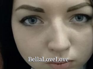 BellaLoveLove