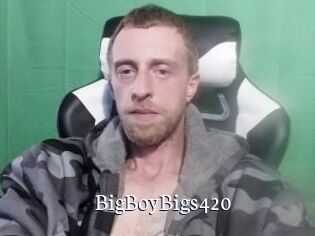BigBoyBigs420