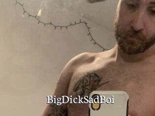 BigDickSadBoi