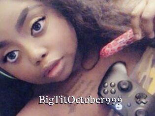 BigTitOctober999