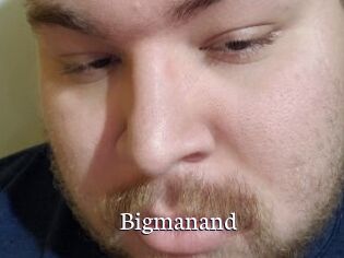 Bigmanand