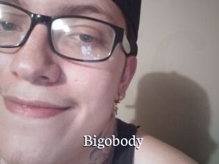 Bigobody