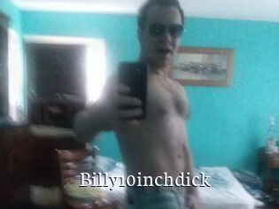Billy10inchdick