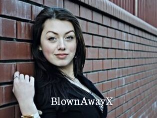 BlownAwayX