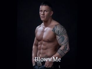 BlowwMe