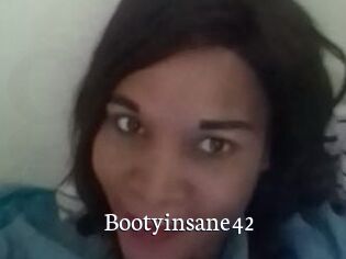 Bootyinsane42