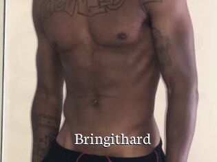 Bringithard