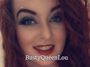 BustyQueenLou