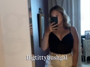 Bigtittybushgal