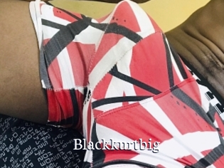 Blackkurtbig