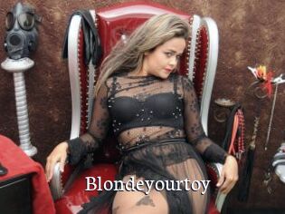 Blondeyourtoy