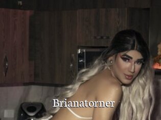 Brianatorner