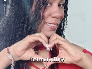 Brunetedirty