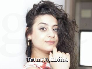 Brunetteindira