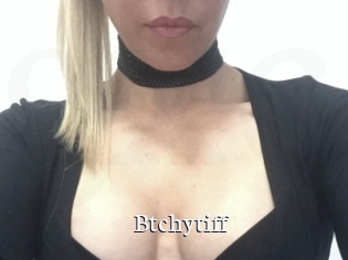 Btchytiff