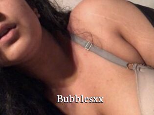 Bubblesxx