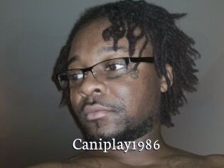 Caniplay1986