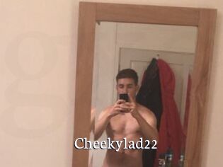 Cheekylad22