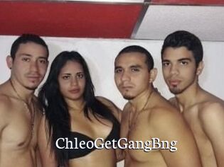 ChleoGetGangBng