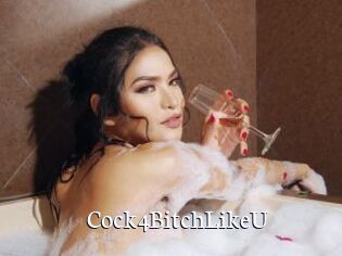 Cock4BitchLikeU