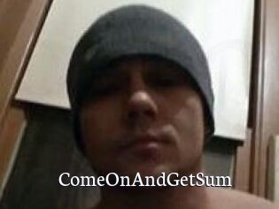 ComeOnAndGetSum