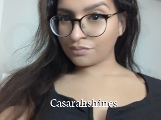 Casarahshines
